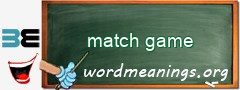 WordMeaning blackboard for match game